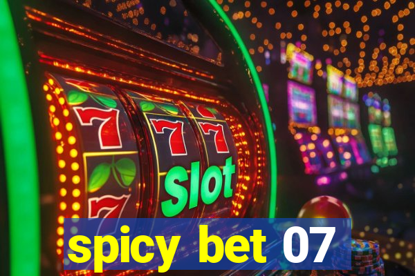 spicy bet 07